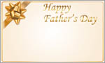 Happy Father's Day�i�S�[���h�j