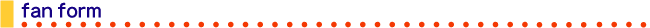 fan form
