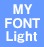 MYFONT@X^[^[Lbg